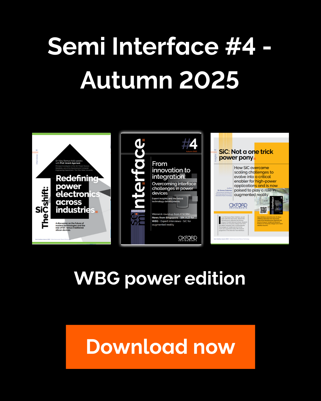 Semi Interface 4 - WBG Power Edition - Autumn 2025 - Oxford Instruments Plasma Technology